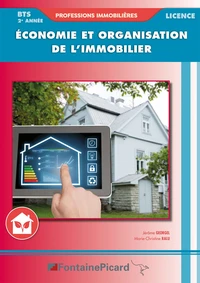 Economie et organisation de l'immobilier BTS Professions immobilières / Licences 2e année