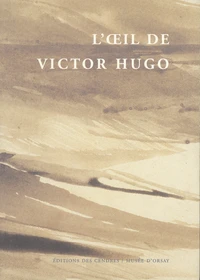 L'oeil de Victor Hugo