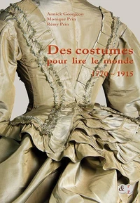 Des costumes pour lire le monde