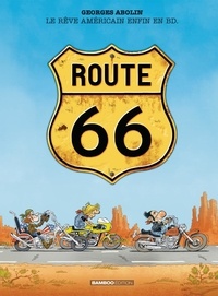 Georges Abolin - Route 66 Tome 1 : .
