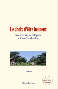 Le Choix d’être Heureux