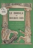 Georges Adet de Roseville et Jean Loubignac - Le bridge en quelques vers.