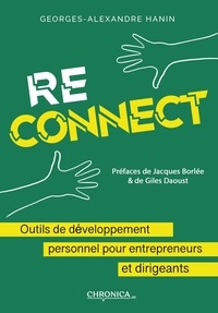 Georges-alexandre Hanin - Reconnect - Outils de développement personnel pour entrepreneurs et dirigeants.