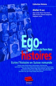Georges Andrey - Ego-histoires - Ecrire l'Histoire en Suisse Romande.