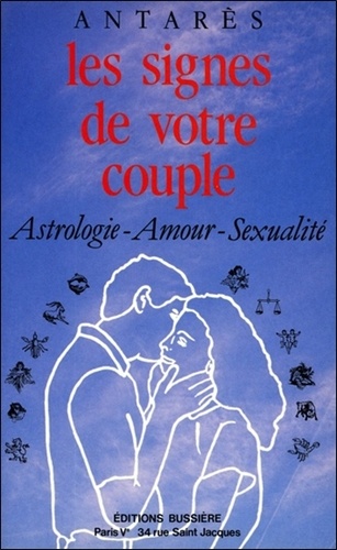 Georges Antarès - Les Signes De Votre Couple.