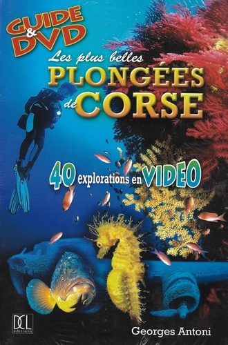 Georges Antoni - Les plus belles plongées de Corse. 1 DVD