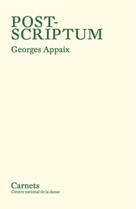 Georges Appaix - Post-scriptum.