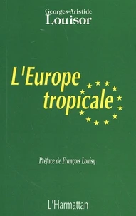 L'Europe tropicale