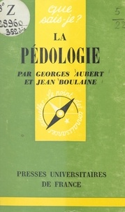 Georges Aubert et Jean Boulaine - La pédologie.