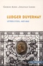 Georges Aubin et Jonathan Lemire - Ludger Duvernay - Lettres d'exil, 1837-1842.