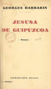 Georges Barbarin - Jesusa de Guipuzcoa.