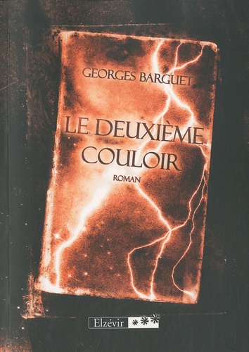 Georges Barguet - Le Deuxième Couloir.