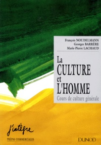 LA CULTURE ET LHOMME. Cours de culture générale.pdf