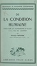 Georges Bastide - De la condition humaine - Essai sur les conditions d'accès à la vie de l'esprit.