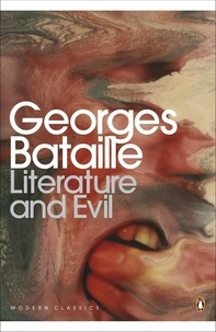 Georges Bataille et Alastair Hamilton - Literature and Evil.