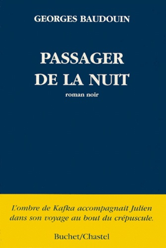 Georges Baudoin - Passager de la nuit.