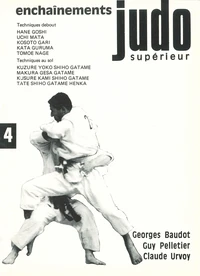Judo superieur enchainements tome 4
