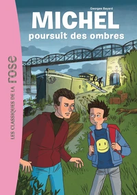 Michel poursuit des ombres