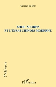 Georges Bê Duc - Zhou Zuoren et l'essai chinois moderne.