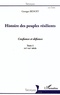 Georges Benoit - Histoire des peuples résilients - Tome 2, Confiance et défiance (XVIe-XXIe siècle).