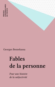 Georges Benrekassa - Fables de la personne.
