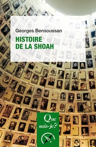 Georges Bensoussan - Histoire de la Shoah.