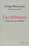 Georges Bensoussan - Un exil français - Un historien face à la justice.