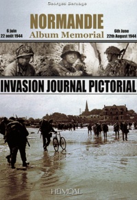 Georges Bernage - Normandie Album Memorial (6 juin - 22 août 1944) - Invasion Journal Pictorial.