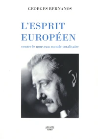L'Esprit européen - contre le nouveau monde totalitaire