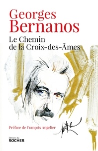 Georges Bernanos - Le chemin de la Croix-des-Ames.