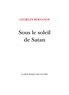 Georges Bernanos - Sous le soleil de Satan.