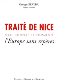 Traite De Nice. Texte Compare Et Commente, L'Europe Sans Reperes