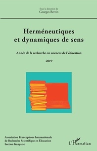 Georges Bertin - Herméneutiques et dynamiques de sens - Année de la recherche en sciences de l'éducation 2019.