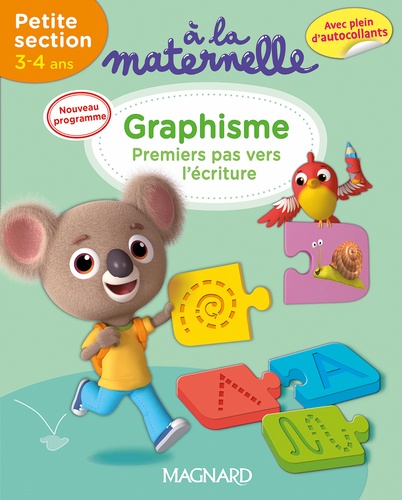 Georges Besnard et Anne Weiller - A la maternelle, graphisme Petite section 2016 - 3-4 ans.