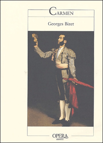 Georges Bizet - Carmen.