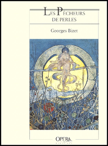 Georges Bizet - Les Pecheurs De Perles.