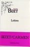 Georges Bizet - Lettres de Georges Bizet 1850-1875.