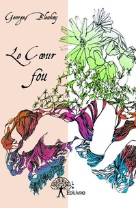 Le coeur fou