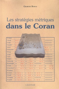 Georges Bohas - Les stratégies métriques dans le Coran.