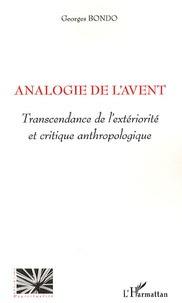 Georges Bondo - Analogie de l'avent - Transcendance de l'extériorité et critique anthropologique.