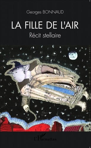 Georges Bonnaud - La fille de l'air - Récit stellaire.