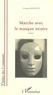 Georges Bonnaud - Marche avec un masque neutre.