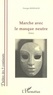 Georges Bonnaud - Marche avec un masque neutre.