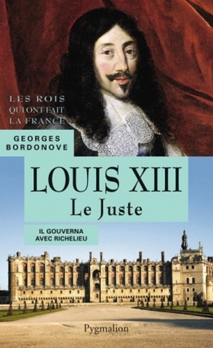 Louis XIII. Le Juste