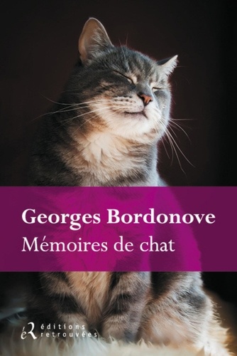 Georges Bordonove - Mémoires de chat.