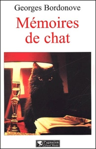 Georges Bordonove - Memoires De Chat.