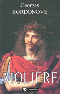 Georges Bordonove - Moliere.