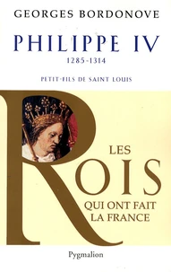 Philippe IV, Roi de fer