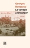 Georges Borgeaud - Le Voyage à l'étranger.