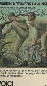 Georges Bornet et Georges Iovleff - Évasion à travers la jungle.